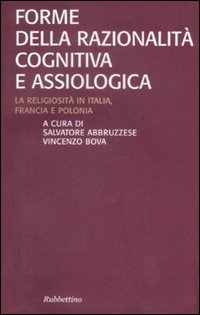Forme della razionalità cognitiva e assiologica