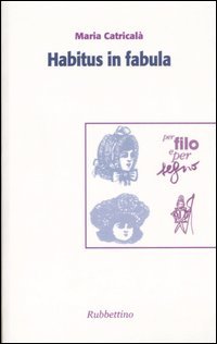 Habitus in fabula
