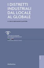 I distretti industriali dal locale al globale