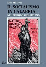 Il socialismo in Calabria nel periodo giolittiano