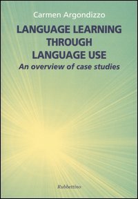 Language learning through language use