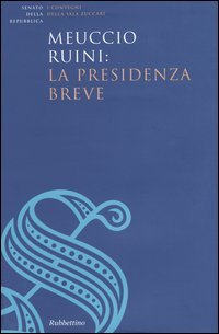 Meuccio Ruini: la presidenza breve