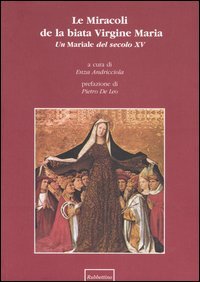 Le Miracoli de la biata Virgine Maria