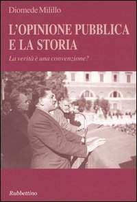 L'opinione pubblica e la storia