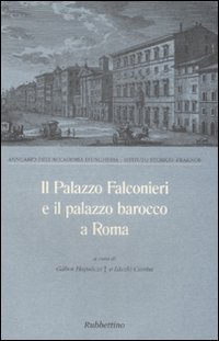 Il palazzo Falconieri e il palazzo barocco a Roma
