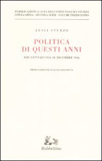 Politica di questi anni
