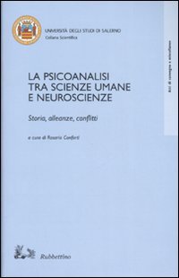 La psicoanalisi tra scienze umane e neuroscienze