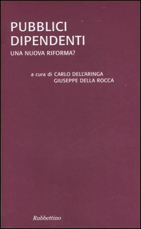 Pubblici dipendenti. Una nuova riforma?