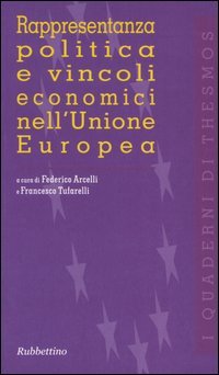 Rappresentanza politica e vincoli economici nell'Unione Europea