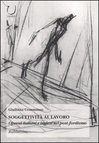 Soggettività al lavoro