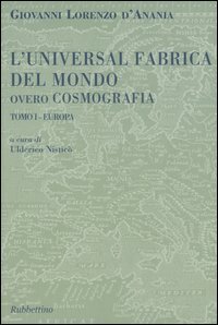 L'universal fabrica del mondo ovvero cosmografia. Vol. 1: Europa.