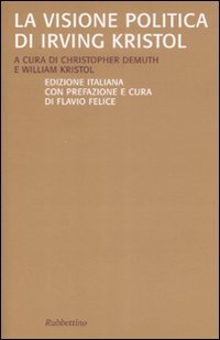 La visione politica di Irving Kristol
