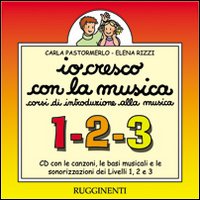 Io Cresco Con La Musica. Livelli 1, 2 E 3. Canzoni, Basi Mus