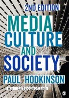 Media, Culture And Society. An Introduction