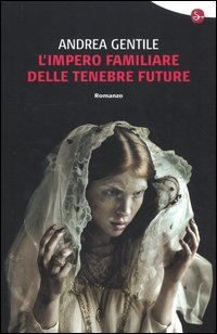 L'impero familiare delle tenebre future