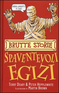 Gli spaventevoli egizi