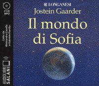 Il mondo di Sofia letto da Alessandra Casella e Gabriele Parrillo. Audiolibro. 2 CD Audio formato MP3