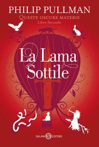 La lama sottile. Queste oscure materie