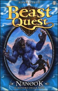 Nanook. Il mostro della neve. Beast Quest
