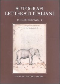 Autografi dei letterati italiani. Il Quattrocento