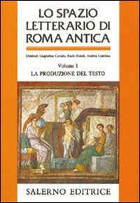 Lo spazio letterario di Roma antica