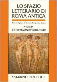 Lo spazio letterario di Roma antica