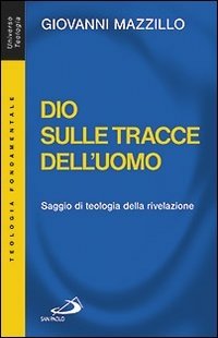 Dio sulle tracce dell'uomo