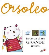 In cerca di un grande amico