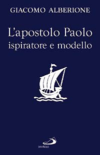 L'apostolo Paolo ispiratore e modello