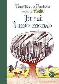 Tu sei il mio mondo