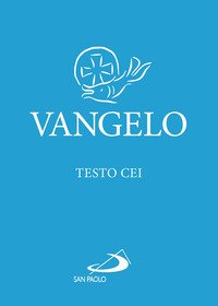 Vangelo. Testo CEI. Azzurro
