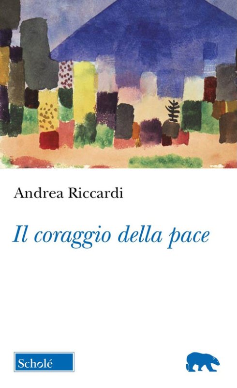 Il coraggio della pace