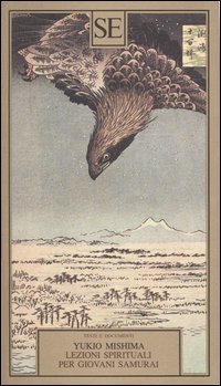 Lezioni spirituali per giovani Samurai e altri scritti