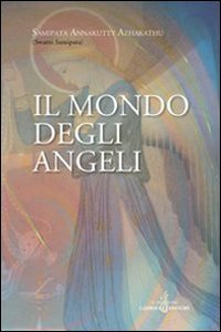Mondo Degli Angeli (il)
