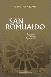 San Romualdo. Storia, Agiografia E Spirituali