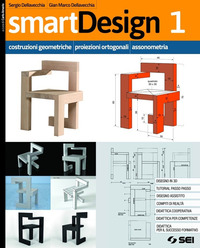 Smartdesign. Per Le Scuole Superiori. Con E-book. Con Espansione Online. Vol. 1: Costruzioni Geo...