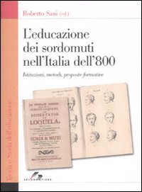 L'educazione dei sordomuti nell'Italia dell'800
