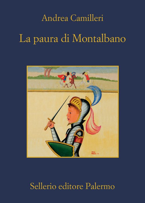 La paura di Montalbano - Andrea Camilleri - Sellerio Editore Palermo -  Libro Librerie Università Cattolica del Sacro Cuore