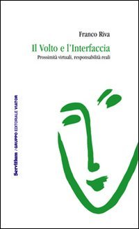 Il volto e l'interfaccia