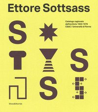Ettore Sottsass. Catalogo ragionato dell'archivio 1922-1978 CSAC - Università di Parma