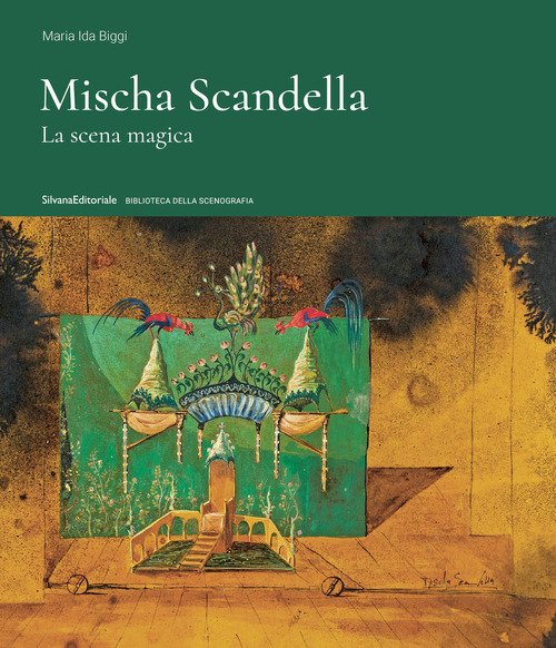Mischa Scandella. La scena magica