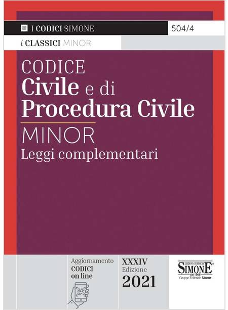 Codice civile e di procedura civile. Leggi complementari