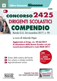 Concorso 2425 Dirigenti Scolastici. Compendio. Bando G.u. 24 Novembre 2017, N. 90. Con Contenuto...