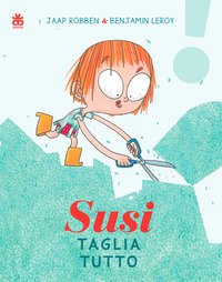 Susi taglia tutto