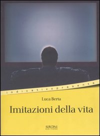 Imitazioni della vita (racconti della discontinuità)