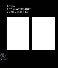 25 ans d'art contemporain en Suisse