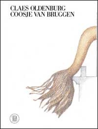 Claes Oldenburg­Coosje van Bruggen
