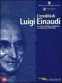 L'eredità di Luigi Einaudi