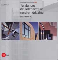 Tendances architecture nord-americaine