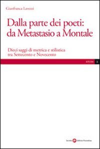 Dalla parte dei poeti: da Metastasio a Montale